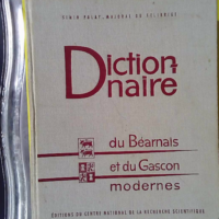 Dictionnaire du béarnais et du gascon modernes - Ex-Libris LH Sallenave - Simin Palay