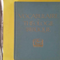 Vocabulaire De Theologie Biblique.