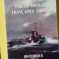 Forces navales françaises libres, historique