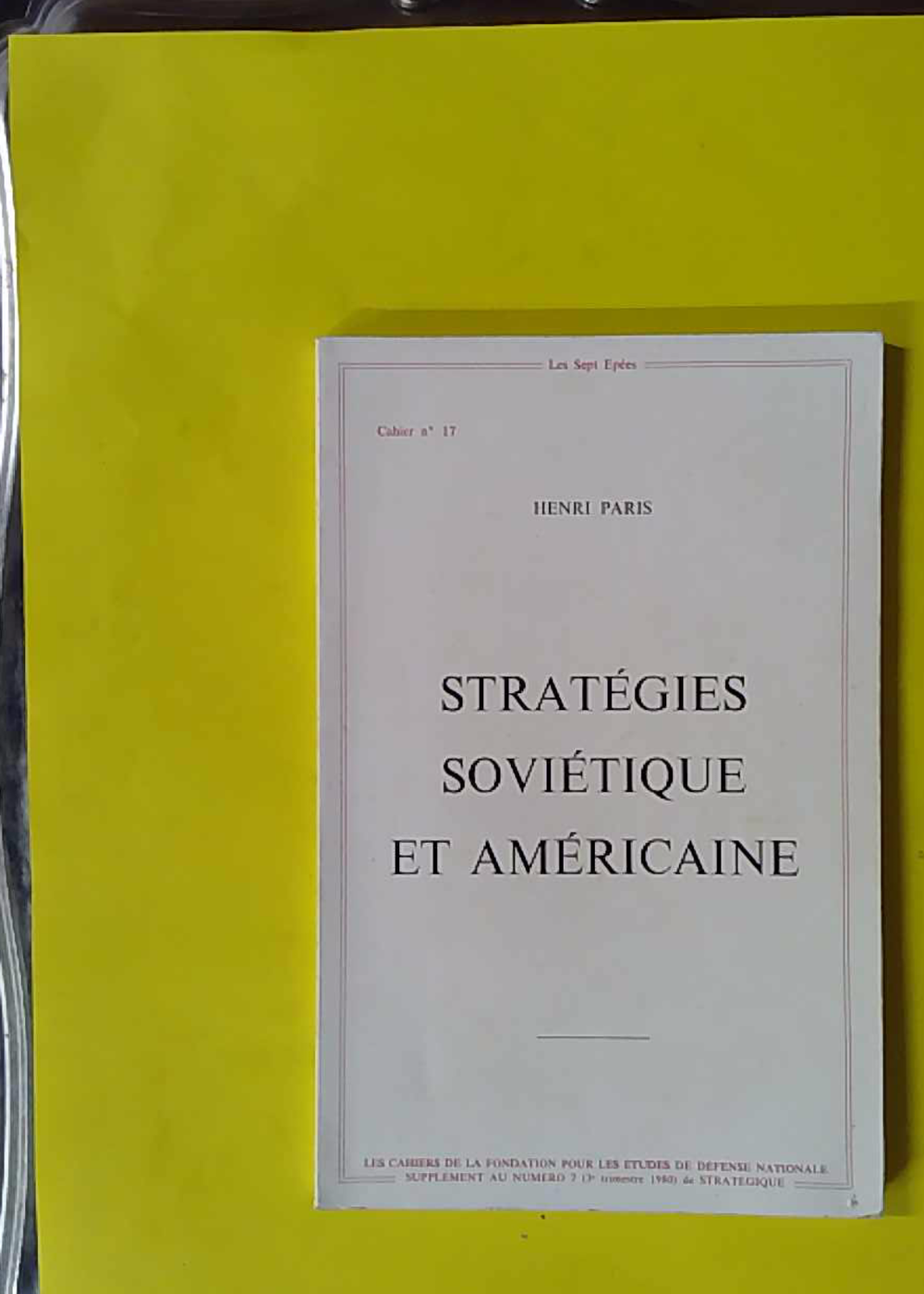 Strategies Sovietique Et Americaine - Henri Paris
