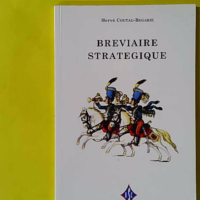 Bréviaire stratégique - Hervé Coutau-Bégarie