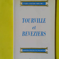 Tourville et Béveziers - Etienne Taillemite