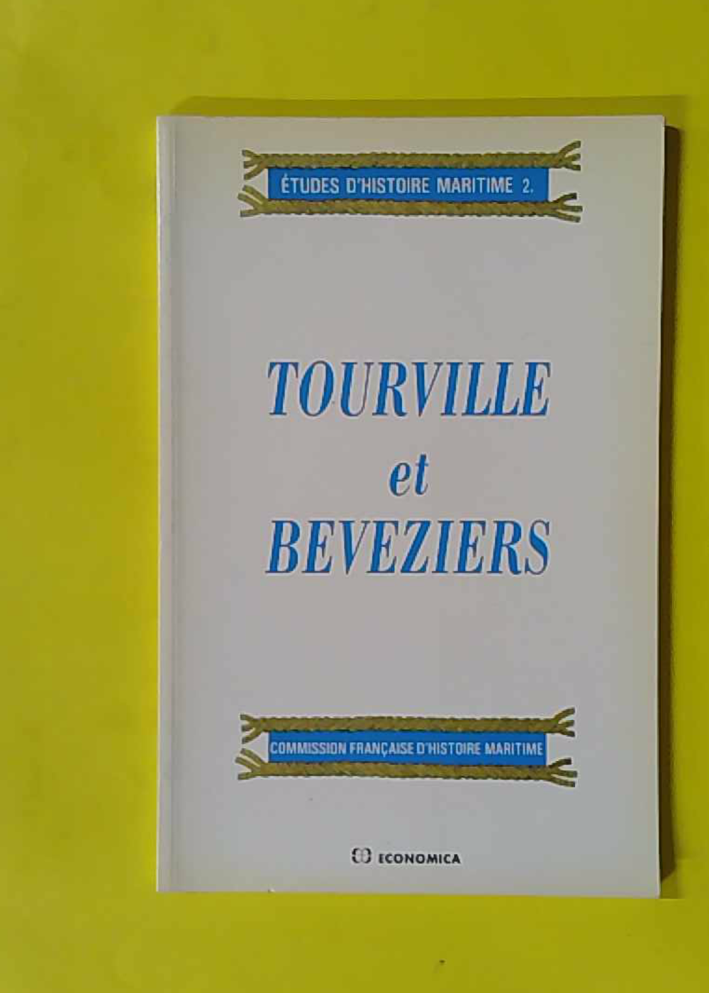 Tourville et Béveziers - Etienne Taillemite
