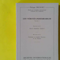 Les vérités indispensables volume 1 - Philippe Decourt
