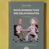 Nous sommes tous des relationautes - Thierry Fortané