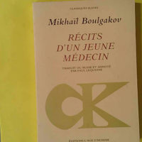 Récits d'un jeune médecin - BOULGAKOV (Mikhail).