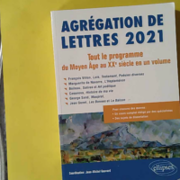 Agrégation de Lettres - Tout le programme du Moyen Age au XXe siècle en un volume - Jean-Michel Gouvard