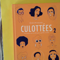 Culottées - Des femmes qui ne font que ce qu'elles veulent Tome 2 - Pénélope Bagieu