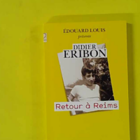 Retour à Reims - Didier Eribon