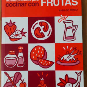 Cocinar Con Frutas – Ana M Pérez