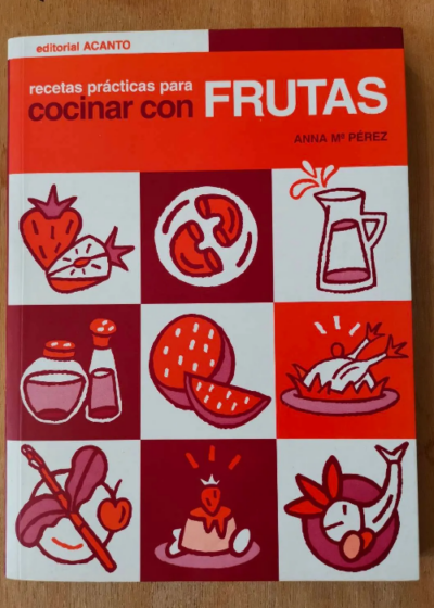 Cocinar Con Frutas - Ana M Pérez