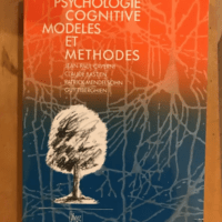 Psychologie Cognitive – Modèles Et Mé...