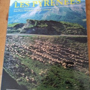 Aimer les Pyrénées – Lariviere Bouchard