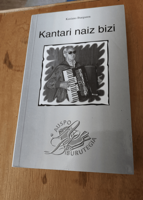 Kantari Naiz Bizi – Kasiano Ibarguren