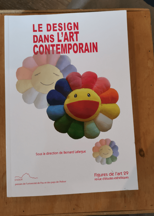 LE DESIGN DANS L ART CONTEMPORAIN – Collectif