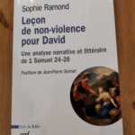 Leçon de non-violence pour David – Sophie Ramond