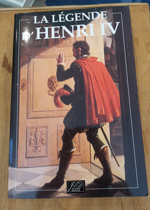 La Légende d’Henri IV – Babelon