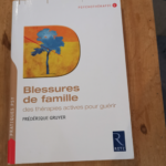 BLESSURES DE FAMILLE – Frédérique Gruyer