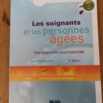 Les soignants et les personnes âgées – Alexandre Manoukian