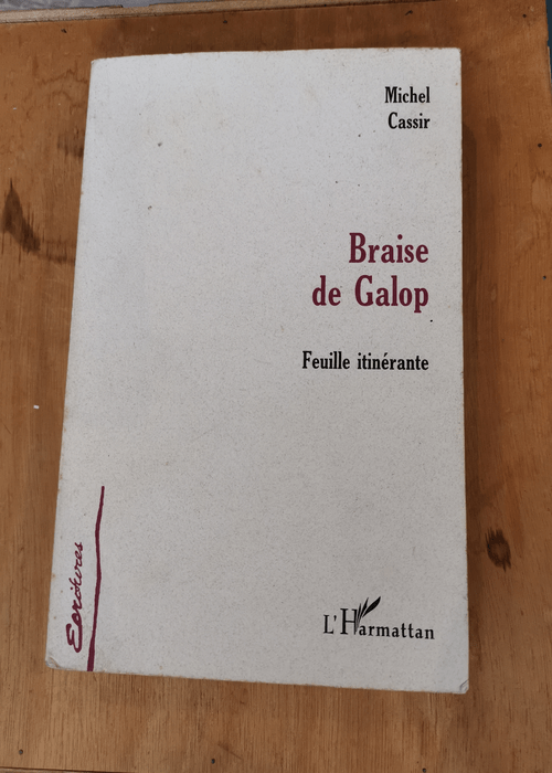 Braise de galop – Michel Cassir