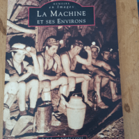 Machine et ses environs (La) –