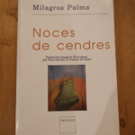 Noces de cendres – Palma Milagros