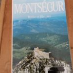 Montségur : Mythe et Histoire – Suzanne Nelli