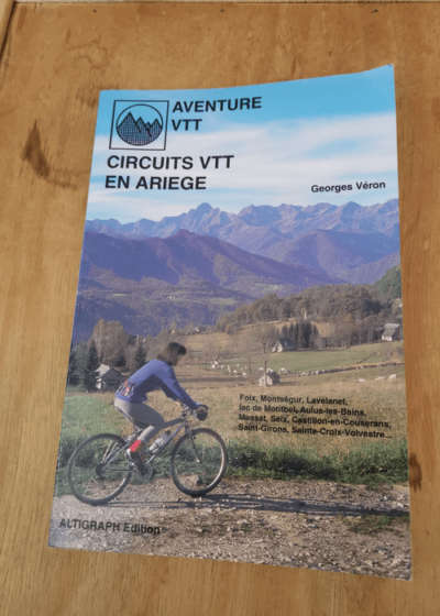 Circuits VTT en Ariège - Guide Altigraph