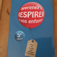 Apprenez à respirer à vos enfants – J...