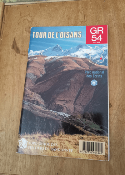 Tour de l'Oisans GR 54 -