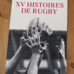 XV histoires de rugby – Patrick Espagnet