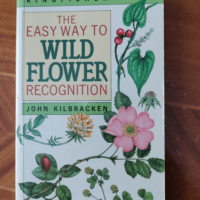 The Easy Way to Wild Flower Recognition (Easy Way) – John Godley Kilbracken