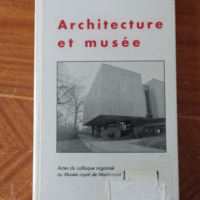 Architecture et musée – Bernard Ceysso...