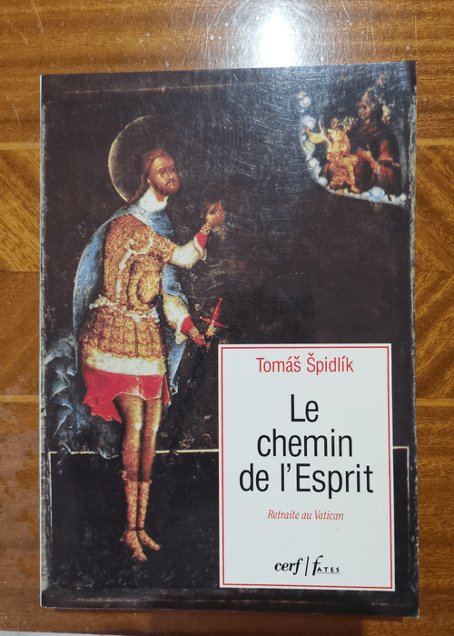 Le chemin de l’Esprit – Tomas Spidlik