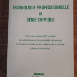 Technologie professionelle et génie chimique : pour les classes stl –