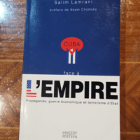 Cuba face à l’empire: Propagande guerr...