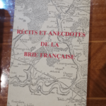 Récits et anecdotes de la brie francaise – Jean Rousseau