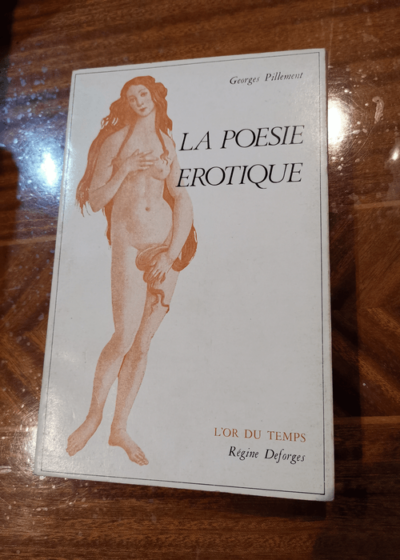 La poésie érotique - Georges PILLEMENT