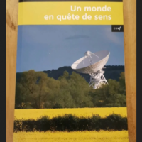 Un Monde En Quête De Sens – Michel Hubaut