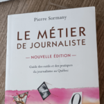 Métier de journaliste N.E – Pierre Sormany