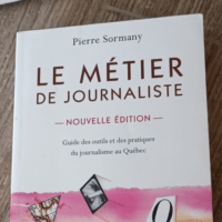 Métier de journaliste N.E – Pierre Sor...