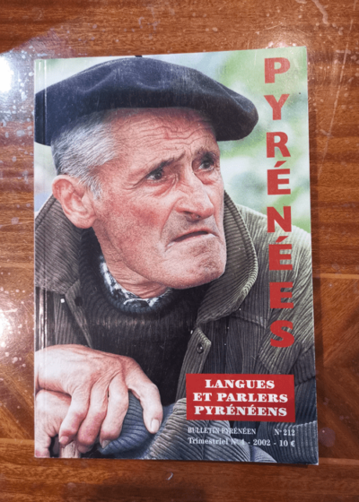 revue PYRÉNÉES - Les Numéros spéciaux - Numéro 212 Langues et parlers pyrénéens - Collectf