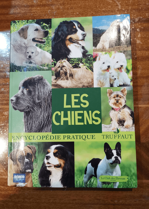 Les chiens (Encyclopédie pratique) – Dominique Grandjean Jean-Pierre Vaissaire