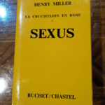 Sexus la crucifixion en rose – henry miller