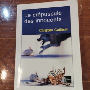 Crépuscule des Innocents – Christian C...