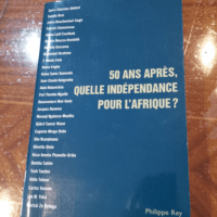 50 ans après quelle indépendance pour l&#82...