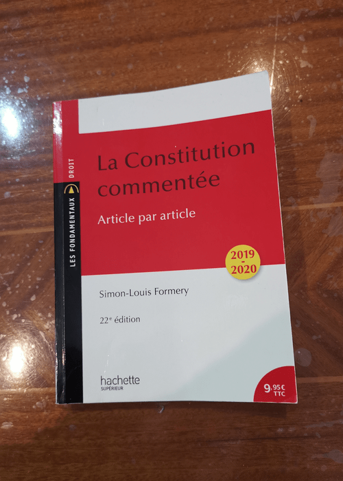 La Constitution commentée 2019 – Simon-Louis Formery