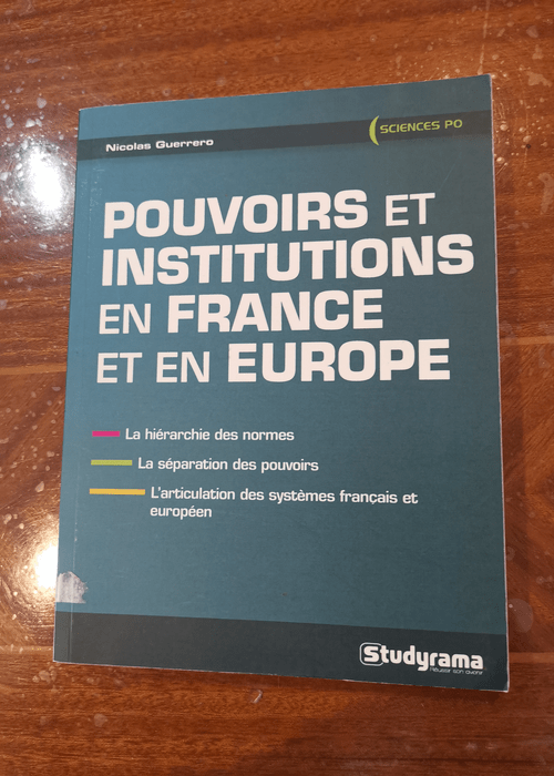 Pouvoirs et institutions en France et en Europe – Nicolas Guerrero Guillaume Drago