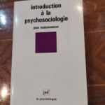 Introduction à la psychosociologie – J. Maisonneuve