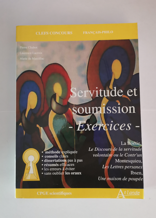 Servitude et Soumission – Exercices – Pierre Chabot Laurence Lacroix Marie de Marcillac